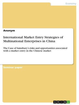 cover image of International Market Entry Strategies of Multinational Enterprises in China